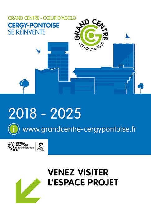 CERGY-PONTOISE SE RÉINVENTE – GRAND CENTRE – COEUR D’AGGLO